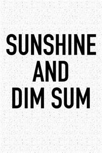 Sunshine and Dim Sum