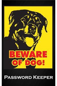 Beware of the Dog