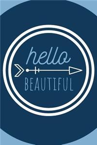 Hello Beautiful Journal