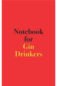 Notebook for Gin Drinkers