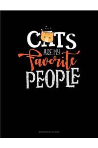 Cats Are My Favorite People