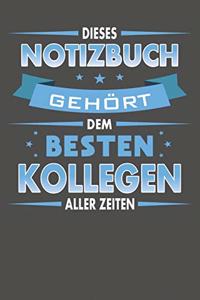 Dieses Notizbuch Gehört Dem Besten Kollegen Aller Zeiten