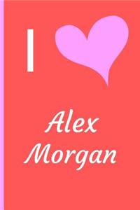 I Love Alex Morgan