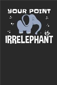 Your Point is Irrelephant