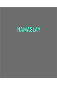 Namaslay