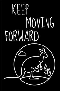 Keep Moving Forward