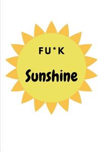 Fu*k Sunshine