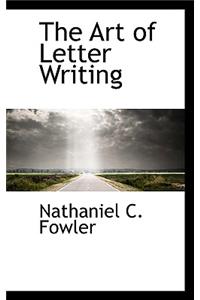 The Art of Letter Writing