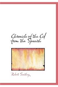 Chronicle of the Cid from the Spanish