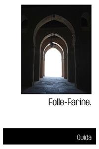 Folle-Farine.