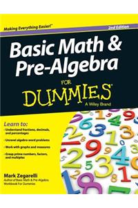 Basic Math and Pre-Algebra for Dummies