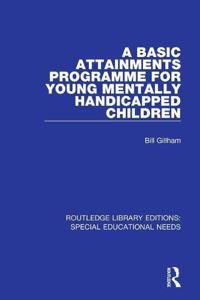 A Basic Attainments Programme for Young Mentally Handicapped Children
