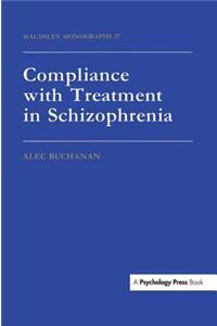 Compliance with Treatment in Schizophrenia