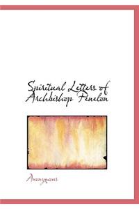 Spiritual Letters of Archbishop F Nelon