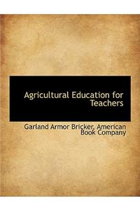 Agricultural Education for Teachers