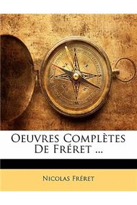 Oeuvres Completes de Fr Ret ...