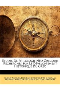 Etudes de Philologie Neo-Grecque
