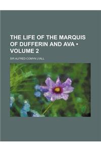The Life of the Marquis of Dufferin and Ava (Volume 2)