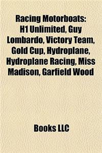 Racing Motorboats: H1 Unlimited
