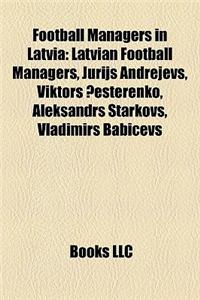 Football Managers in Latvia