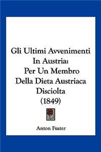 Gli Ultimi Avvenimenti in Austria