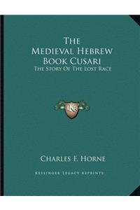 The Medieval Hebrew Book Cusari