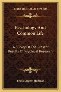 Psychology and Common Life