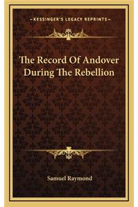 The Record of Andover During the Rebellion