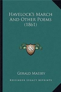 Havelock's March and Other Poems (1861)