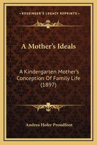 A Mother's Ideals
