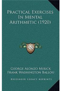 Practical Exercises in Mental Arithmetic (1920)