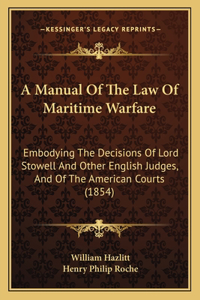 Manual of the Law of Maritime Warfare