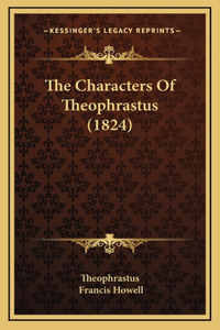 Characters Of Theophrastus (1824)