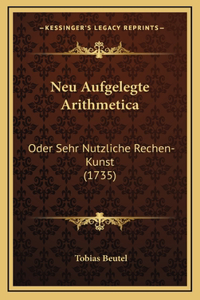 Neu Aufgelegte Arithmetica