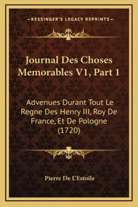 Journal Des Choses Memorables V1, Part 1