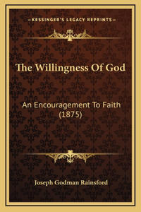 The Willingness Of God