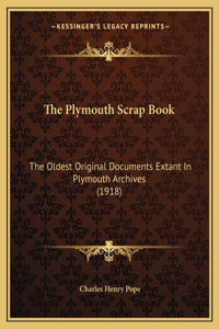 The Plymouth Scrap Book