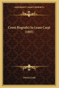 Cenni Biografici Su Leane Carpi (1893)