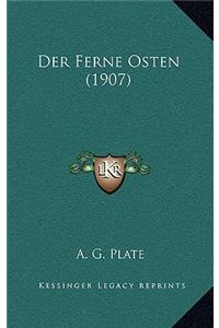 Der Ferne Osten (1907)