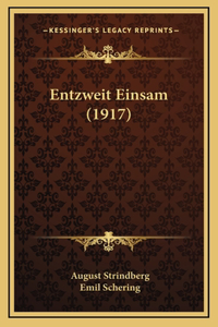 Entzweit Einsam (1917)