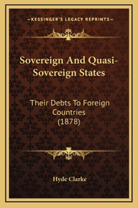 Sovereign And Quasi-Sovereign States