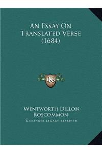 An Essay On Translated Verse (1684)