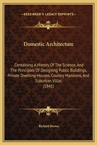 Domestic Architecture