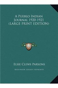 A Pueblo Indian Journal 1920-1921