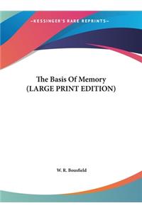 The Basis of Memory