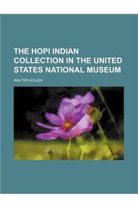 The Hopi Indian Collection in the United States National Museum