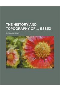 The History and Topography of Essex