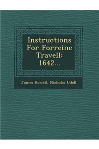 Instructions for Forreine Travell