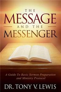 The Message and the Messenger