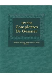 Uvres Complettes de Gessner